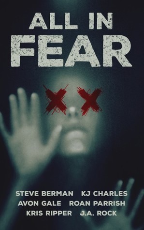 All In Fear:  A Collection of Six Horror Tales