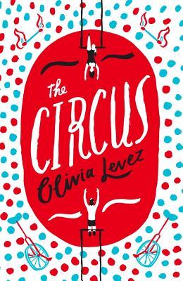 Image result for the circus olivia levez