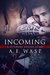Incoming (Veterans Affairs, #1) by A.E. Wasp