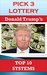 PICK 3 LOTTERY - DONALD TRU...