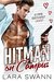 Hitman on Campus A Bad Boy Romance by Lara Swann