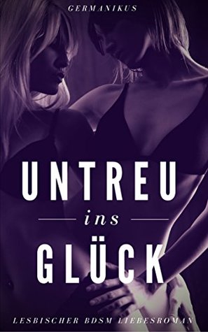 untreu-ins-glck-lesbischer-bdsm-liebesroman