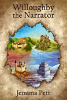 Willoughby the Narrator (Princelings of the East, #7)