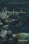 Breakwater (The Mer Chronicles, #2)