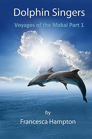 dolphin-singers-voyages-of-the-makai-part-1