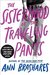 The Sisterhood of the Traveling Pants (The Sisterhood of the Traveling Pants, #1) by Ann Brashares