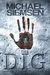 The Dig (Matt Turner, #1) by Michael Siemsen