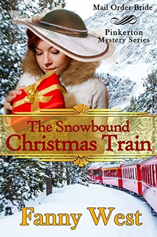 mail-order-bride-the-snowbound-christmas-train-inspirational-historical-western-romance-pinkerton-mystery-book-5