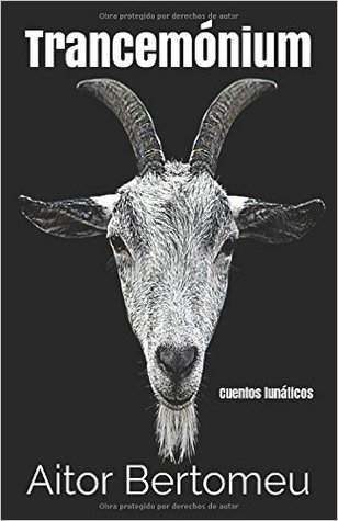 Trancemónium: Cuentos lunáticos
