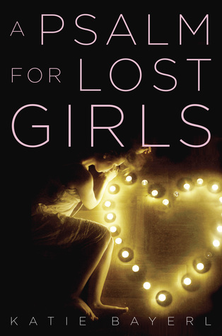 A Psalm for Lost Girls