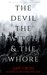 The Devil, the Witch and the Whore (The Deal #1) by Amy Cross