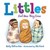 Littles: And How They Grow