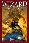 Wizard by Trade (The Dresden Files Omnibus, #2)