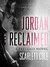 Jordan Reclaimed (Preload, #1) by Scarlett Cole