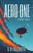 Aero One A Short Story (Hayden's World Origins Book 3) by S.D. Falchetti