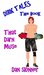 Dirk Tales, The Book The Misadventures of Doc and Dirk by Dan Skinner