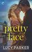 Pretty Face (London Celebrities, #2) by Lucy Parker