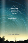 What We Pretend to Be cover