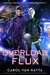 Overload Flux (Central Galactic Concordance #1) by Carol Van Natta