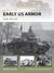 Early US Armor Tanks 1916–40 by Steven J. Zaloga