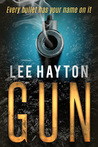 Gun (Gun Apocalypse Series, #1)