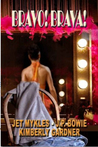 Bravo! Brava! (Stage Stories #1)