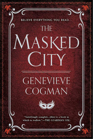 The Masked City (The Invisible Library, #2)