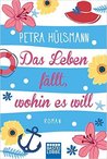 Das Leben fällt, wohin es will