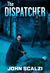The Dispatcher by John Scalzi