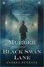 Murder on Black Swan Lane (A Wrexford & Sloane Mystery, #1) by Andrea Penrose