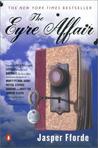 The Eyre Affair by Jasper Fforde The Eyre Affair by Jasper Fforde