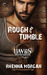 Rough & Tumble (Haven Brotherhood, #1) by Rhenna Morgan