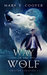 Way of the Wolf (Shifter Legacies #1) by Mark E. Cooper