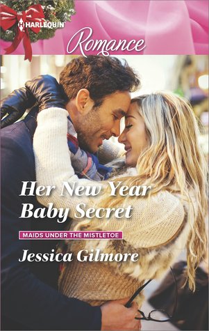 Her New Year Baby Secret (Maids Under the Mistletoe #4)