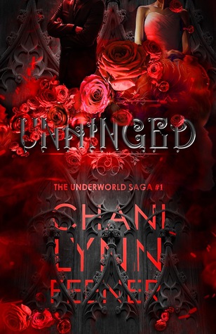 Unhinged (The Underworld Saga #1)