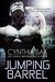 Jumping Barrel (Cyborg Sizzle, #7)