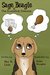 Sage Beagle & The Drumstick Dilemma by May B. Little