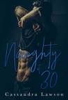 Naughty at 30