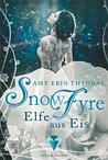 SnowFyre. Elfe aus Eis