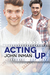 Acting Up by John Inman
