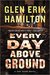 Every Day Above Ground (Van Shaw #3) by Glen Erik Hamilton