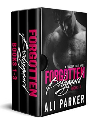 Forgotten Bodyguard Box Set A Forbidden Fruit Series by Ali Parker