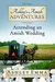 Attending an Amish Wedding (Ashley's Amish Adventures #2) by Ashley Joy Lowell