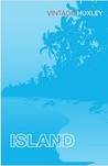 Island by Aldous Huxley — Reviews, Discussion, Bookclubs, Lists