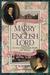 To Marry an English Lord Or How Anglomania Really Got Started by Gail MacColl