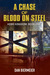 A Chase of Blood on Steel (Hobo Kingdom #1) by Dan Biermeier