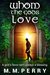 Whom the Gods Love (God & Mortals, #1) by M.M. Perry