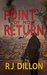 Point of No Return by R.J. Dillon