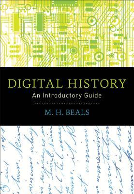 Digital History: An Introductory Guide