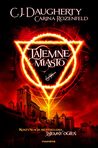 Tajemne miasto (Tajemny ogień #2)